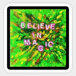 Believe in Magic Sticker